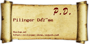 Pilinger Döme névjegykártya